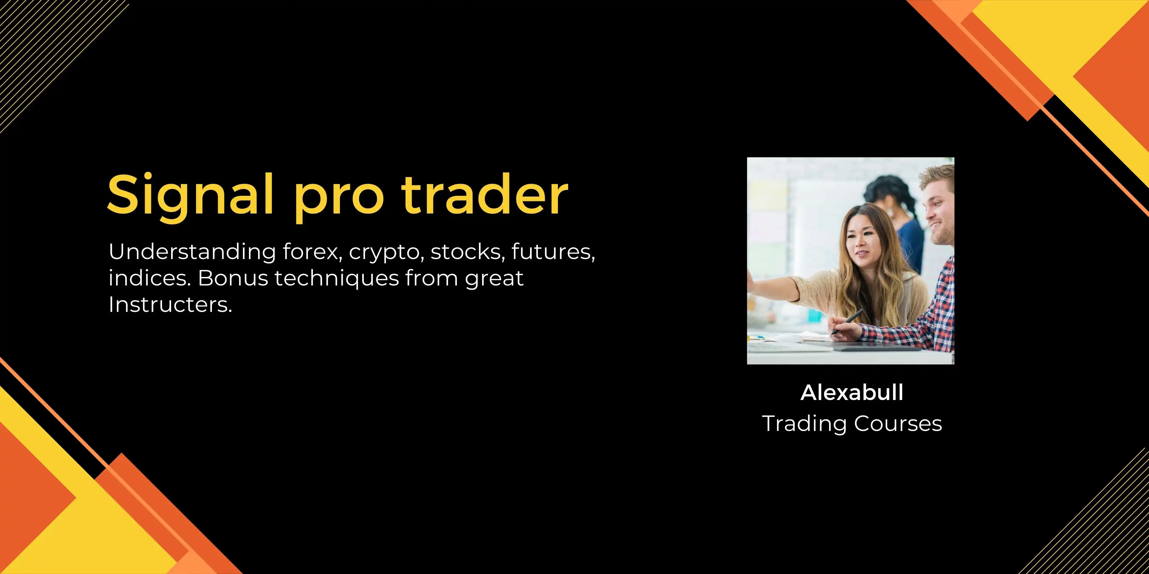 Signal Pro Course